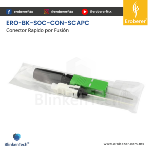 ERO-BK-SOC-CON-SCAPC Conector por fusion prepulido para terminacion en cables de fibra óptica
